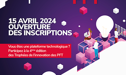 4ème édition des TROPHÉES DE L’INNOVATION DES PFT : Ouverture des inscriptions !
